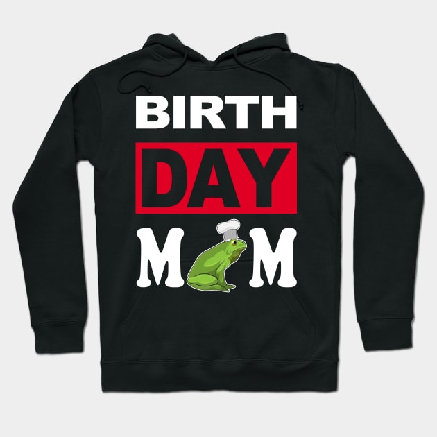 Birth Day Mom Hoodie by cerylela34